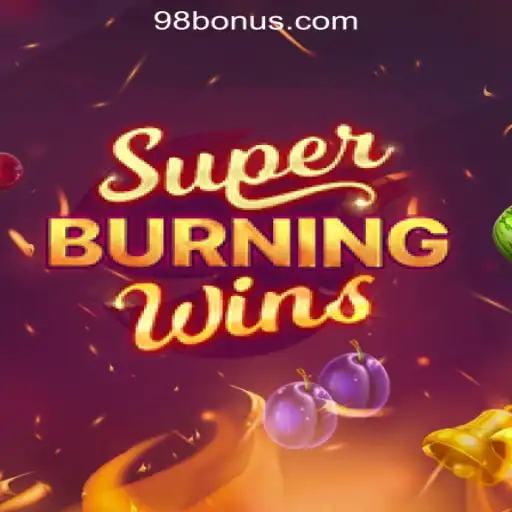Exploring the Excitement of SuperBurningWins